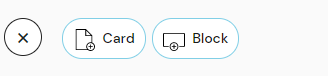Content adding options in the discovery tool. Image shows a card icon (with the text "card") and a block icon (with the text "block")