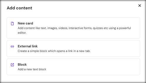 &#x27;Add content&#x27; box with 3 options - New card, External link and Block